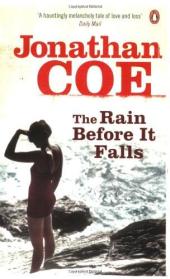 Jonathan Coe's "The Rain Before It Falls"