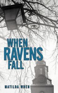 Matilda Wren's "When Ravens Fall"
